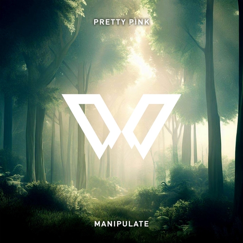 Pretty Pink - Manipulate [DEEPWOODS119B]